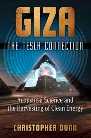 Cover image for 9781591434610 - Giza: The Tesla Connection