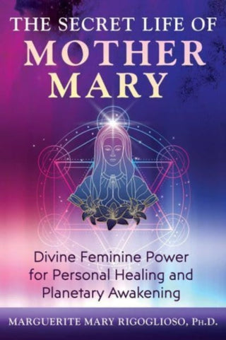 Cover image for 9781591435242 - The Secret Life of Mother Mary