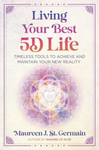Cover image for 9781591435310 - Living Your Best 5D Life