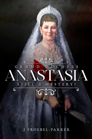 Cover image for 9781592113965 - Grand Duchess Anastasia