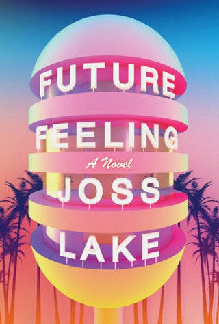 Supplemental image for 9781593766887 - Future Feeling