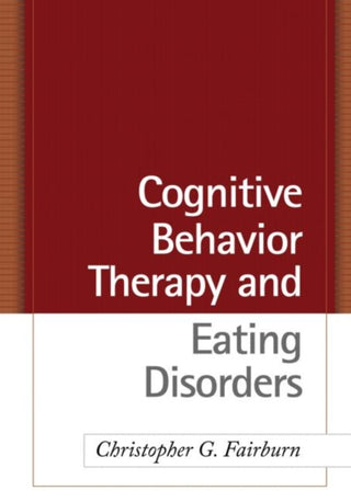 Cover image for 9781593857097 - Cognitive Behavior Therapy and Eating Disorders
