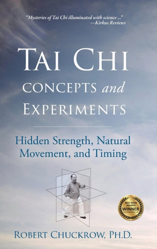 Cover image for 9781594399350 - Tai Chi Concepts and Experiments