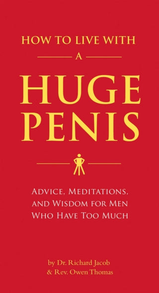 Supplemental image for 9781594743061 - How to Live with a Huge Penis