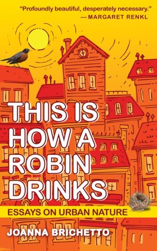 Cover image for 9781595342997 - This Is How a Robin Drinks