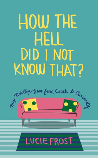 Cover image for 9781595343185 - How the Hell Did I Not Know That