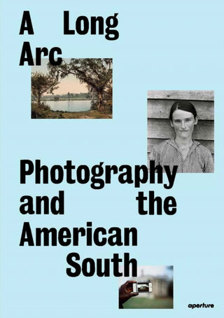 Cover image for 9781597115513 - A Long Arc: Photography and the American South