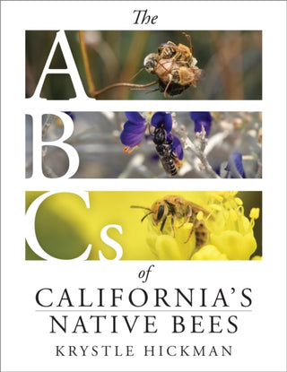 Cover image for 9781597146814 - The ABCs of California's Native Bees