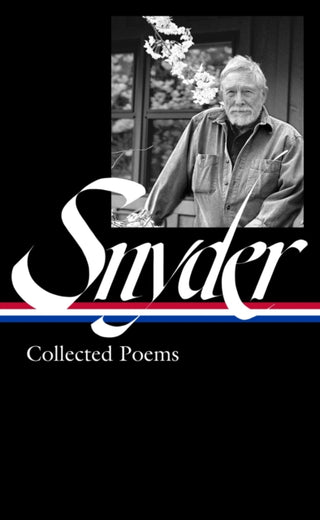 Supplemental image for 9781598537215 - Gary Snyder: Collected Poems (LOA #357)