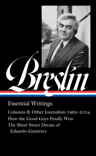 Cover image for 9781598537680 - Jimmy Breslin: Essential Writings (LOA #377)