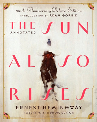 Cover image for 9781598538557 - The Annotated Sun Also Rises