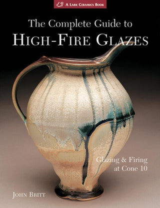 Cover image for 9781600592164 - The Complete Guide to High-Fire Glazes