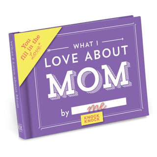Supplemental image for 9781601065650 - Knock Knock What I Love about Mom Book Fill in the Love Fill-in-the-Blank Book & Gift Journal