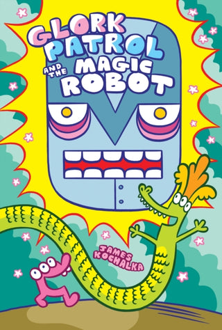 Cover image for 9781603095211 - Glork Patrol (Book 3): Glork Patrol and the Magic Robot