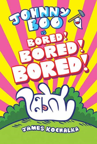Cover image for 9781603095334 - Johnny Boo (Book 14): Is Bored! Bored! Bored!