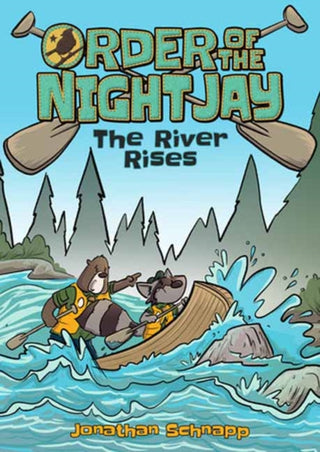 Cover image for 9781603095624 - Order of the Night Jay (Book 2): The River Rises