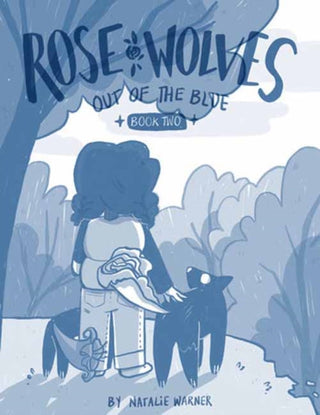 Cover image for 9781603095693 - Rose Wolves (Book 2): Out of the Blue