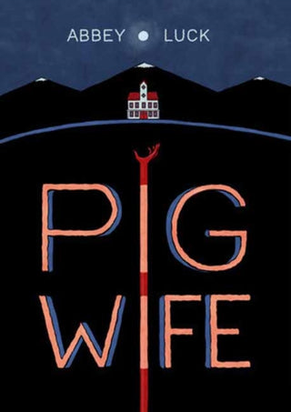 Cover image for 9781603095723 - Pig Wife