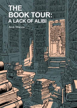 Cover image for 9781603096027 - The Book Tour (Book 2): A Lack of Alibi