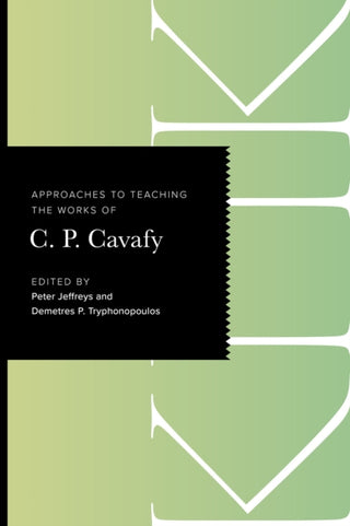 Supplemental image for 9781603296519 - Approaches to Teaching the Works of C. P. Cavafy