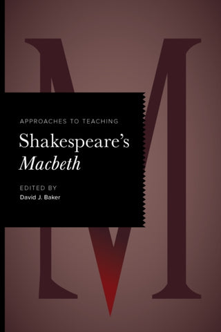 Cover image for 9781603297424 - Approaches to Teaching Shakespeare's Macbeth