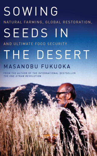 Cover image for 9781603585224 - Sowing Seeds in the Desert