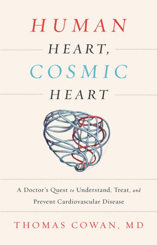 Cover image for 9781603586191 - Human Heart, Cosmic Heart