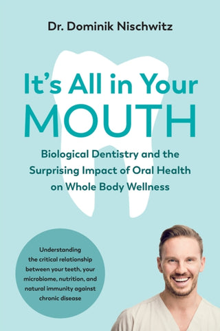 Cover image for 9781603589543 - It's All in Your Mouth