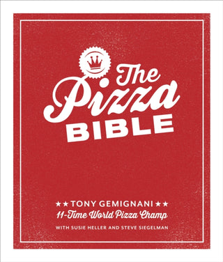 Cover image for 9781607746058 - The Pizza Bible