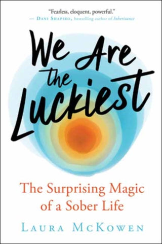 Cover image for 9781608687862 - We Are the Luckiest