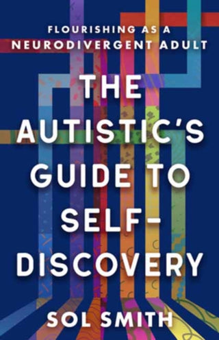 Cover image for 9781608689989 - Autistic's Guide to Self-Discovery,The