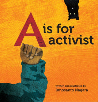 Cover image for 9781609805395 - A is for Activist