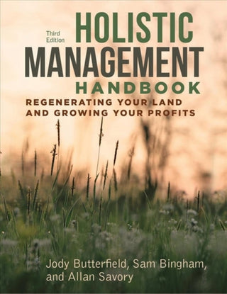 Cover image for 9781610919760 - Holistic Management Handbook, Third Edition