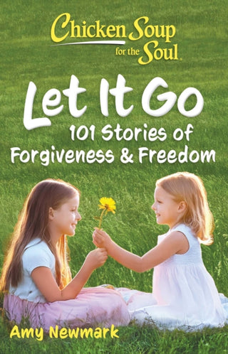 Cover image for 9781611591231 - Chicken Soup for the Soul: Let It Go