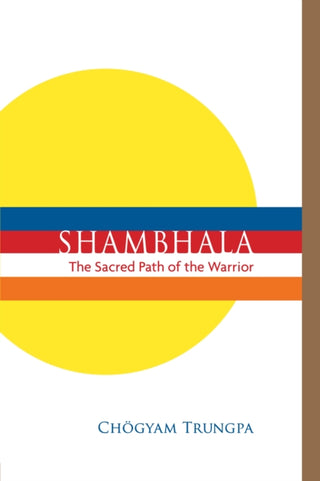 Cover image for 9781611802320 - Shambhala: The Sacred Path of the Warrior