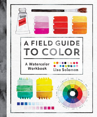 Cover image for 9781611806120 - A Field Guide to Color