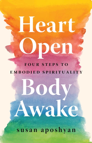 Cover image for 9781611809404 - Heart Open, Body Awake