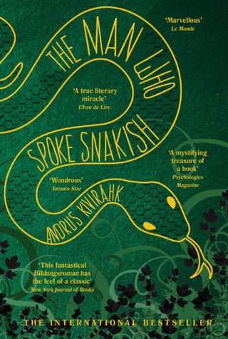 Cover image for 9781611855272 - The Man Who Spoke Snakish