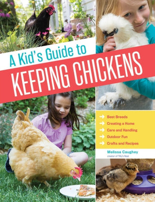 Cover image for 9781612124186 - A Kid's Guide to Keeping Chickens