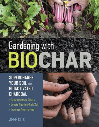 Cover image for 9781612129556 - Gardening with Biochar
