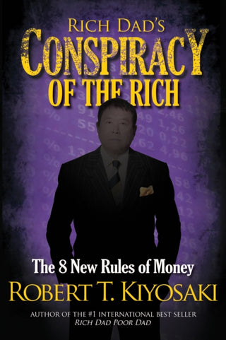 Cover image for 9781612680705 - Rich Dad's Conspiracy of the Rich