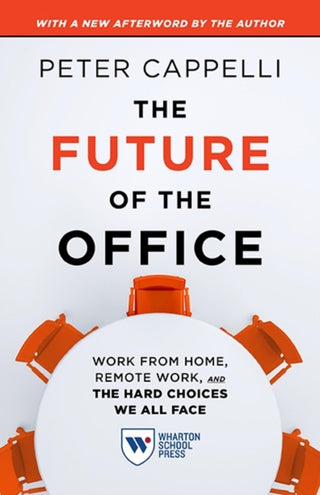 Cover image for 9781613631911 - The Future of the Office, with a New Afterword by the Author