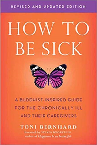 Cover image for 9781614294788 - How to Be Sick (Second Edition)