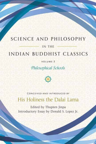 Cover image for 9781614297895 - Science and Philosophy in the Indian Buddhist Classics, Vol. 3