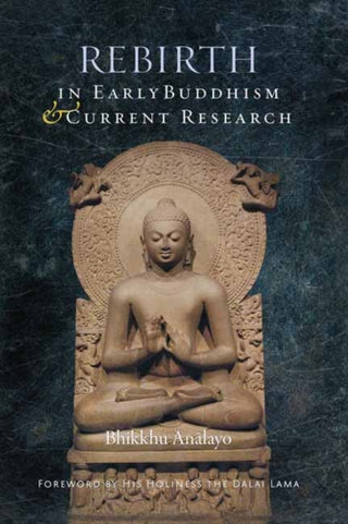 Supplemental image for 9781614299912 - Rebirth in Early Buddhism and Current Research