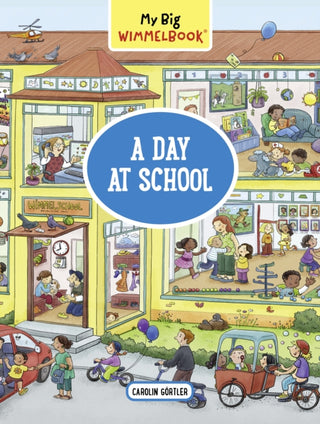 Cover image for 9781615197705 - My Big Wimmelbook®—A Day at School