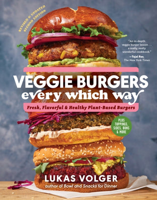 Cover image for 9781615199846 - Veggie Burgers Every Which Way, Second Edition