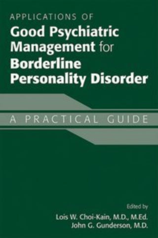 Cover image for 9781615372256 - Applications of Good Psychiatric Management for Borderline Personality Disorder