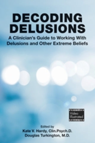 Cover image for 9781615372959 - Decoding Delusions