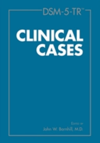 Cover image for 9781615373611 - DSM-5-TR® Clinical Cases